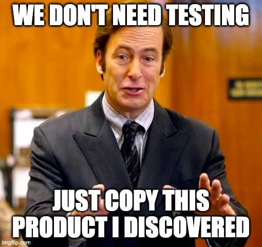 We don't need testing